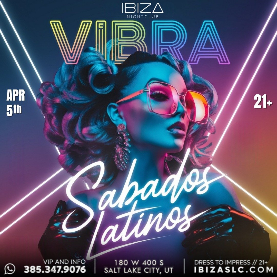 Vibra Sabados Latinos | SLC – April 5, 2025